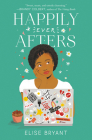 Happily Ever Afters By Elise Bryant Cover Image