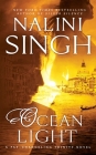 Ocean Light (Psy-Changeling Trinity #2) By Nalini Singh Cover Image