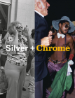 Mitch Epstein: Silver + Chrome By Mitch Epstein (Photographer), Ryan Spencer (Editor) Cover Image