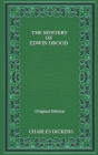The Mystery Of Edwin Drood - Original Edition By Charles Dickens Cover Image
