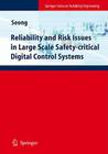 Reliability and Risk Issues in Large Scale Safety-Critical Digital Control Systems Cover Image