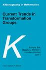 Current Trends in Transformation Groups (K-Monographs in Mathematics #7) Cover Image