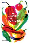 An Anarchy of Chilies By Caz Hildebrand Cover Image