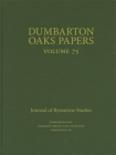 Dumbarton Oaks Papers, 75 Cover Image