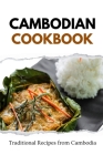 Cambodian Cookbook: Traditional Recipes from Cambodia Cover Image
