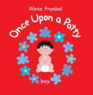 Once Upon a Potty: Boy By Alona Frankel, Alona Frankel (Illustrator) Cover Image
