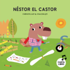 Néstor El Castor By Caracolino, Canizales (Illustrator) Cover Image