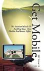 Get Mobile: The Essential Guide to Building Your Own Mobile Real Estate Office By Brian Cross Cover Image