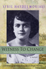 Witness to Change: From Jim Crow to Political Empowerment By Sybil Morial, Andrew Young (Foreword by) Cover Image