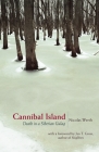 Cannibal Island: Death in a Siberian Gulag (Human Rights and Crimes Against Humanity #2) By Nicolas Werth, Steven Rendall (Translator), Jan T. Gross (Foreword by) Cover Image