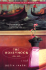 The Honeymoon By Justin Haythe Cover Image