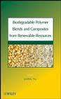 Biodegradable Polymer Blends By Long Yu Cover Image