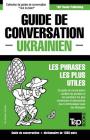 Guide de conversation Français-Ukrainien et dictionnaire concis de 1500 mots (French Collection #314) Cover Image