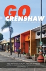 Go Crenshaw: An Afrocentric Guide to the Crenshaw District By Randal Henry Cover Image