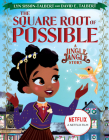 The Square Root of Possible: A Jingle Jangle Story By Lyn Sisson-Talbert, David E. Talbert Cover Image