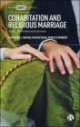 Cohabitation and Religious Marriage: Status, Similarities and Solutions By Amin Al-Astewani (Contribution by), Zainab Batul Naqvi (Contribution by), Rehana Parveen (Contribution by) Cover Image