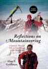 Reflections on Mountaineering: Third Edition: A Journey Through Life as Experienced in the Mountains Cover Image