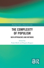 The Complexity of Populism: New Approaches and Methods By Paula Diehl (Editor), Brigitte Bargetz (Editor) Cover Image