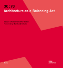 30:70: Architecture as a Balancing ACT By Sergei Tchoban, Vladimir Sedov Cover Image