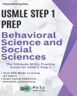 USMLE Step 1 Prep: Behavioral Science and Social Sciences: The Ultimate MCQs Practice Guide for USMLE Step 1 Cover Image