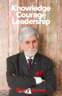 Knowledge Courage Leadership By Barry Jones Cover Image