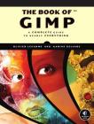 The Book of GIMP: A Complete Guide to Nearly Everything Cover Image