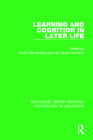 Learning and Cognition in Later Life (Routledge Library Editions: Psychology of Education) By Frank Glendenning (Editor), Ian Stuart-Hamilton (Editor) Cover Image