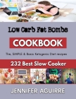 Low Carb Fat Bombs: Irresistible recipes for baking bread By Jennifer Aguirre Cover Image