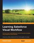Learning Salesforce Visual Workflow By Rakesh Gupta Cover Image