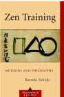 Zen Training: Methods and Philosophy By Katsuki Sekida Cover Image