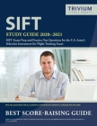 SIFT Study Guide 2020-2021: SIFT Exam Prep and Practice Test Questions for the U.S. Army's Selection Instrument for Flight Training Exam By Trivium Military Exam Prep Team Cover Image