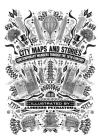 City Maps and Stories: Contemporary Wanders Through the 19th Century By Moleskine Cover Image