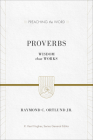 Proverbs: Wisdom That Works (Preaching the Word) Cover Image