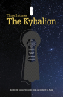 The Kybalion: The Three Initiates By Lucas Fernando Sosa (Editor) Cover Image