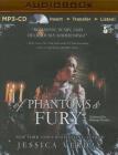 Of Phantoms and Fury (Of Monsters and Madness #2) By Jessica Verday, Brittany Pressley (Read by) Cover Image