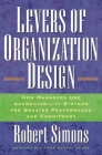 Levers of Organization Design: How Managers Use Accountability Systems for Greater Performance and Commitment Cover Image