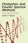 Chebyshev and Fourier Spectral Methods (Dover Books on Mathematics) By John P. Boyd Cover Image