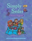 Simply Seder: A Haggadah and Passover Planner By Behrman House Cover Image