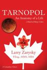 Tarnopol By Larry Zarysky P. Eng Mms Mba Cover Image