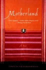 Motherland By Vineeta Vijayaraghavan Cover Image