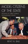 Model Citizens of the State: The Jews of Turkey during the Multi-Party Period By Rifat Bali Cover Image