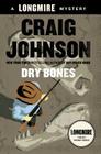 Dry Bones (Walt Longmire Mystery) Cover Image
