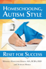 Homeschooling, Autism Style: Reset for Success Cover Image
