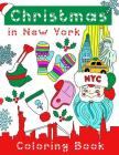 Christmas in New York Coloring Book By Monica Hammond Cover Image