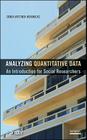 Analyzing Quantitative Data: An Introduction for Social Researchers Cover Image