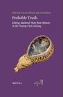 Probable Truth: Editing Medieval Texts from Britain in the Twenty-First Century By Vincent Gillespie (Editor), Anne Hudson (Editor) Cover Image