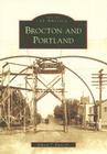Brocton and Portland (Images of America (Arcadia Publishing)) Cover Image