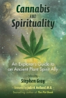 Cannabis and Spirituality: An Explorer's Guide to an Ancient Plant Spirit Ally Cover Image