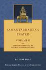 Samantabhadra's Prayer Volume II By Tony Duff Cover Image