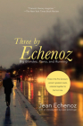 Three by Echenoz: Big Blondes, Piano, and Running Cover Image